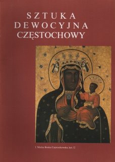 Okładka katalogu "Sztuka dewocyjna Częstochowy"